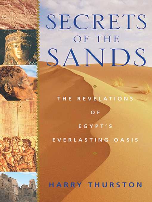 Title details for Secrets of the Sands: the Revelations of Egypt by Harry Thurston - Available